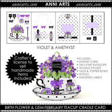 Load image into Gallery viewer, Cradle Teacup Card, Envelope &amp; Tea Bag Packet - February Birth Flower &amp; Gem Printables