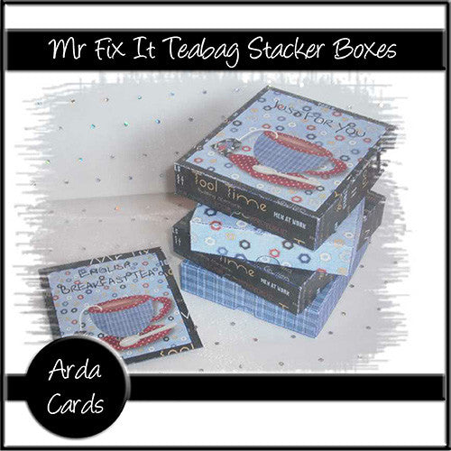 Mr Fix It Teabag Stacker Boxes - The Printable Craft Shop