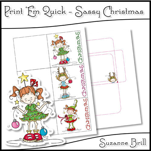 Print 'Em Quick - Sassy Christmas - The Printable Craft Shop