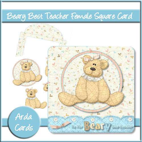 Beary Best Teacher Female Square Card - The Printable Craft Shop