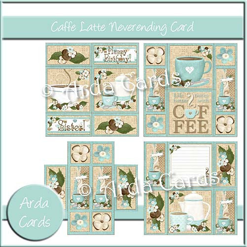 Caffe Latte Neverending Card - The Printable Craft Shop