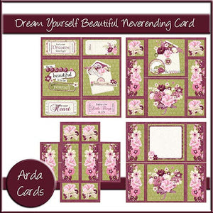 Dream Yourself Beautiful Neverending Card - The Printable Craft Shop