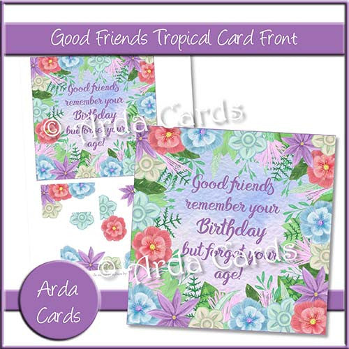 Good Friends Tropical Card Front - The Printable Craft Shop