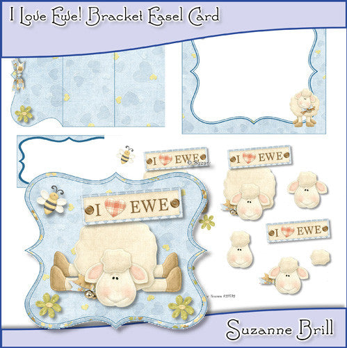 I Love Ewe! Bracket Easel Card - The Printable Craft Shop