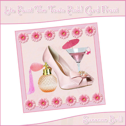 Lets Paint The Town Pink! Card Front - The Printable Craft Shop