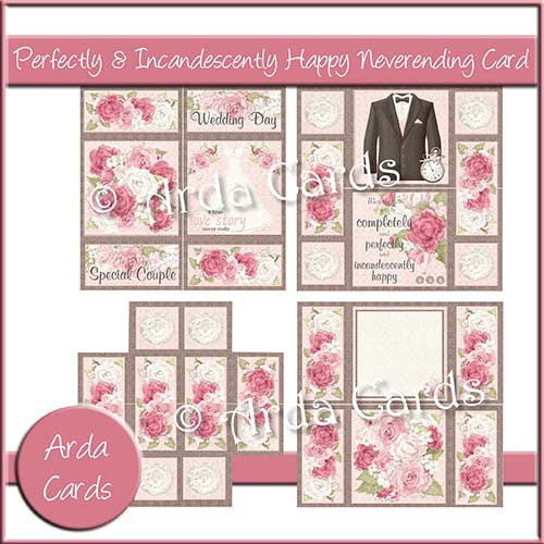 Perfectly & Incandescently Happy Neverending Card - The Printable Craft Shop