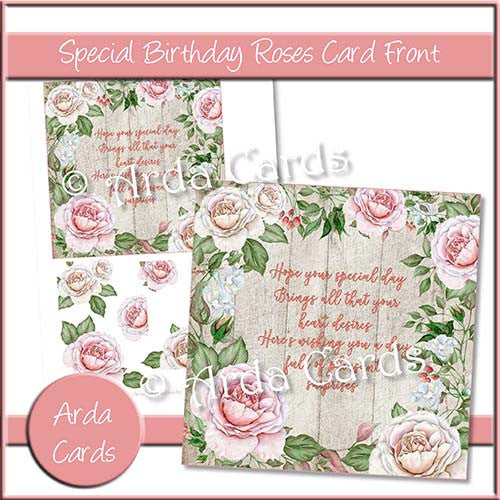Special Birthday Roses Card Front - The Printable Craft Shop