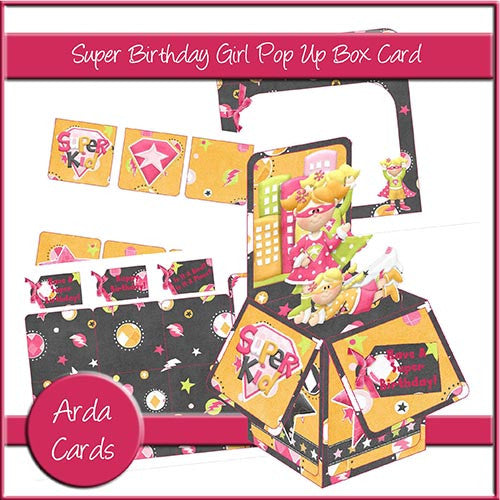 Super Birthday Girl Pop Up Box Card - The Printable Craft Shop