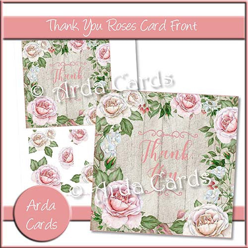 Thank You Roses Card Front - The Printable Craft Shop