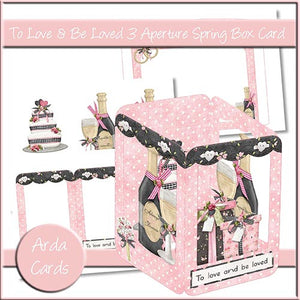 To Love And Be Loved 3 Aperture Spring Box Card - The Printable Craft Shop