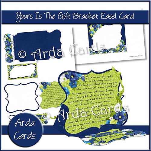 Yours Is The Gift Bracket Easel Card - The Printable Craft Shop